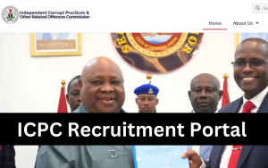 ICPC Recruitment 2024/2025 Application Form Registration Portal | www.icpc.gov.ng